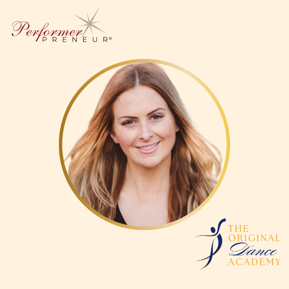 Branded graphic featuring the PerformerPreneur and The Original Dance Academy logos on a beige background, with a circular headshot of a smiling woman with long light brown hair on the right side.